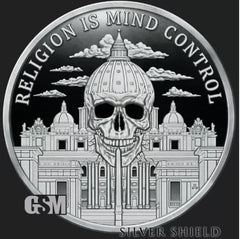 2021 Silver Shield 1oz Silver Proof - RELIGION IS MIND CONTROL